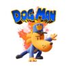 flat750x075f pad750x1000f8f8f8.u2 9 - Dog Man Merch